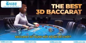 Baccarat sử dụng mấy bộ bài để chơi?